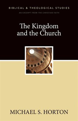 Cover image for The Kingdom and the Church