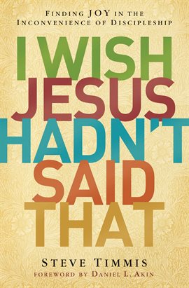 Cover image for I Wish Jesus Hadn't Said That