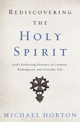 Cover image for Rediscovering the Holy Spirit