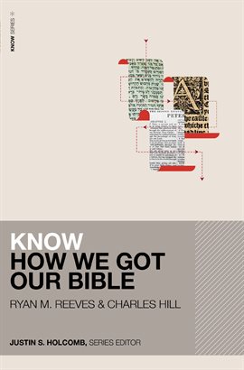 Cover image for Know How We Got Our Bible