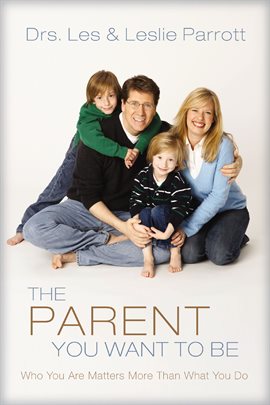 Cover image for The Parent You Want to Be