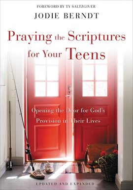 Cover image for Praying the Scriptures for Your Teens