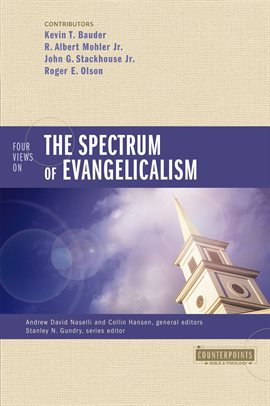 Cover image for Four Views on the Spectrum of Evangelicalism