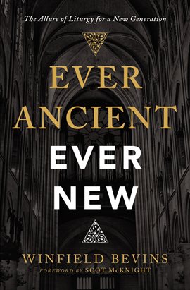 Cover image for Ever Ancient, Ever New