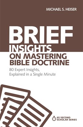 Cover image for Brief Insights on Mastering Bible Doctrine