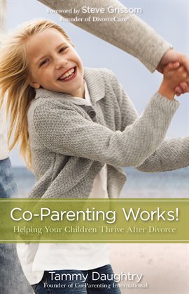 Cover image for Co-Parenting Works!