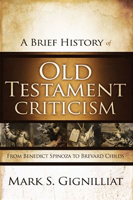 Cover image for A Brief History of Old Testament Criticism