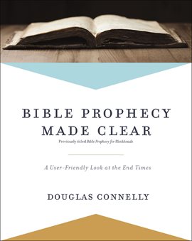 Cover image for Bible Prophecy Made Clear