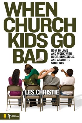 Cover image for When Church Kids Go Bad