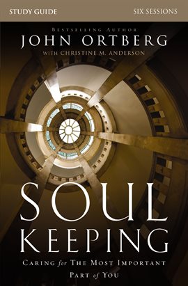 Imagen de portada para Soul Keeping Bible Study Guide