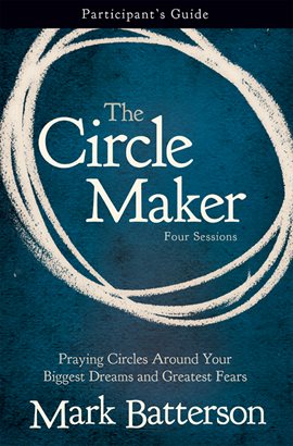 Cover image for The Circle Maker Participant's Guide