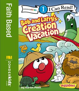 Cover image for Bob and Larry's Creation Vacation