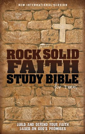 Cover image for NIV, Rock Solid Faith Study Bible for Teens: Build and defend your faith based on God's promises