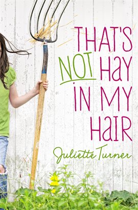 Imagen de portada para That's Not Hay in My Hair