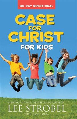 Cover image for Case for Christ for Kids 90-Day Devotional