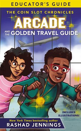 Cover image for Arcade and the Golden Travel Guide Educator's Guide