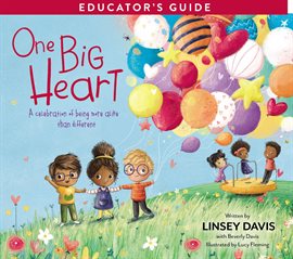 Cover image for One Big Heart Educator's Guide