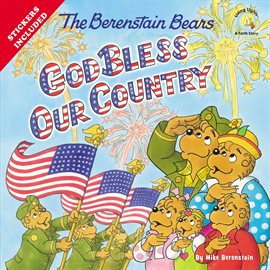 Cover image for The Berenstain Bears God Bless Our Country