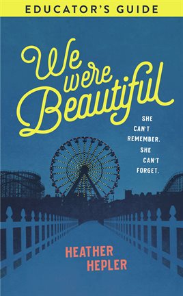 Cover image for We Were Beautiful Educator's Guide