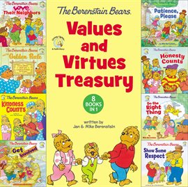 Cover image for The Berenstain Bears Values and Virtues Treasury