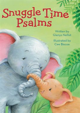 Cover image for Snuggle Time Psalms