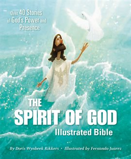Cover image for The Spirit of God Illustrated Bible