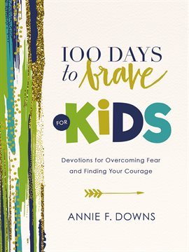 Cover image for 100 Days to Brave for Kids