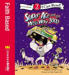 Cover image for Super Ace and the Mega Wow 3000