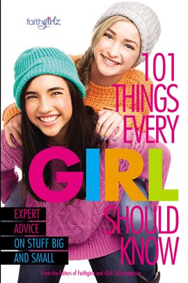 Cover image for 101 Things Every Girl Should Know