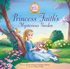 Cover image for Princess Faith's Mysterious Garden