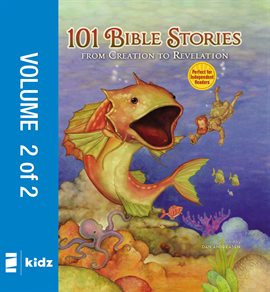 Cover image for 101 Bible Stories from Creation to Revelation, Volume 2