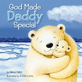 Cover image for God Made Daddy Special