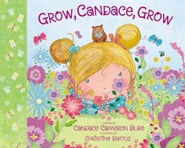 Cover image for Grow, Candace, Grow