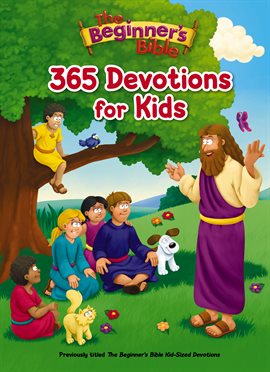 Image de couverture de The Beginner's Bible 365 Devotions for Kids