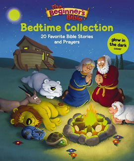 Cover image for The Beginner's Bible Bedtime Collection