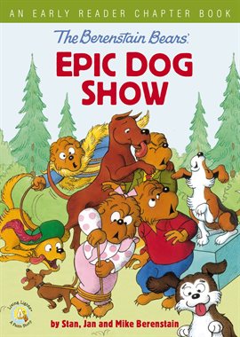 Cover image for The Berenstain Bears' Epic Dog Show