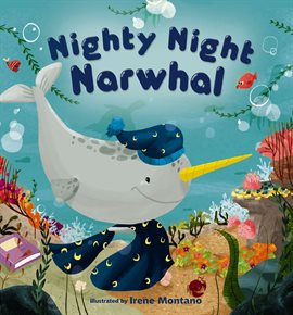 Cover image for Nighty Night Narwhal