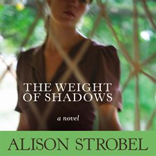 Cover image for The Weight of Shadows