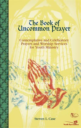 Cover image for The Book of Uncommon Prayer