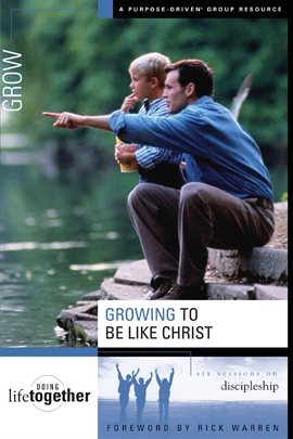 Cover image for Growing to Be Like Christ