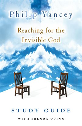 Cover image for Reaching for the Invisible God Study Guide