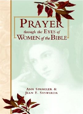 Cover image for Prayer Through Eyes Of Women Of The Bible