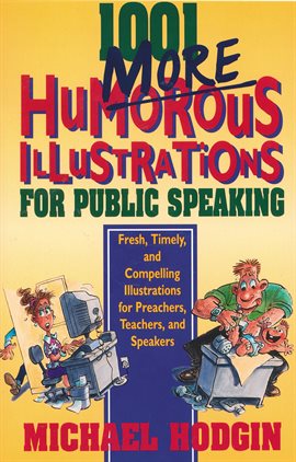 Cover image for 1001 More Humorous Illustrations for Public Speaking