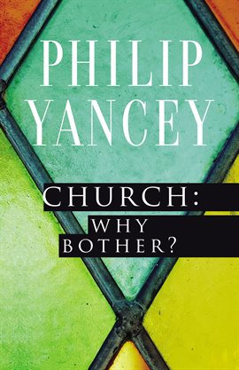 Cover image for Church: Why Bother?