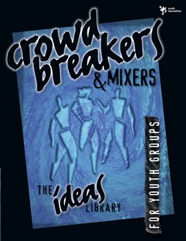 Cover image for Crowd Breakers and Mixers