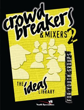 Cover image for Crowd Breakers and Mixers 2