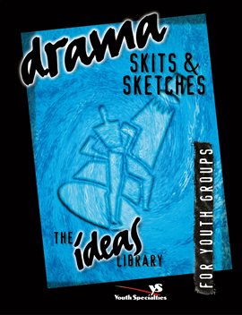 Cover image for Drama, Skits, and Sketches