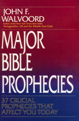 Cover image for Major Bible Prophecies