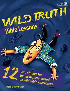 Cover image for Wild Truth Bible Lessons