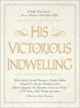Cover image for His Victorious Indwelling